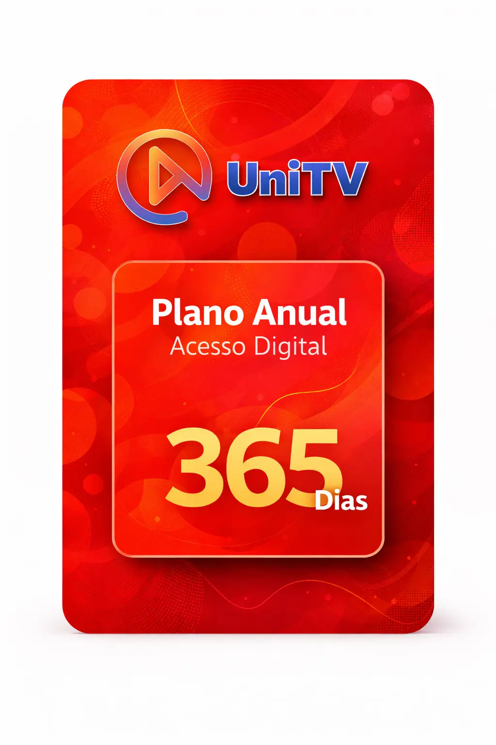 UniTV 4 Recarga UniTV anual de 365 dias